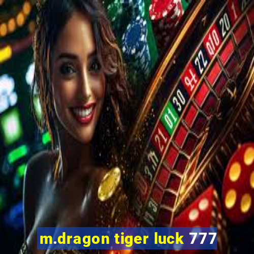 m.dragon tiger luck 777